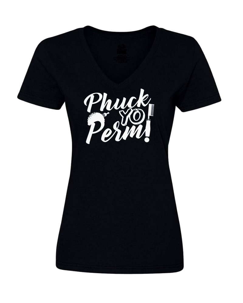 "Phuck Yo Perm" - Black T-Shirt