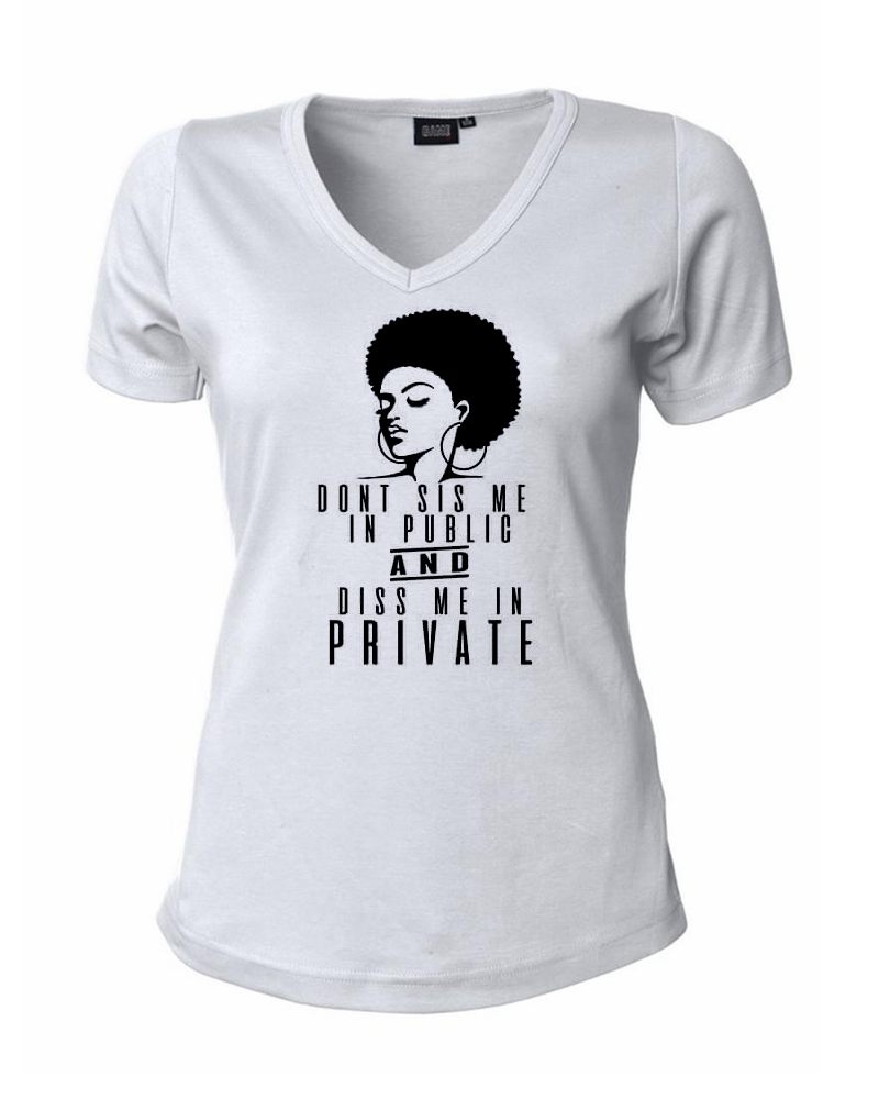 Don't Sis Me : T-Shirt